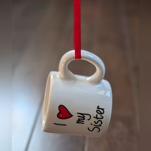Mini “I ❤️ My Sister” Mug Ornament – Ceramic